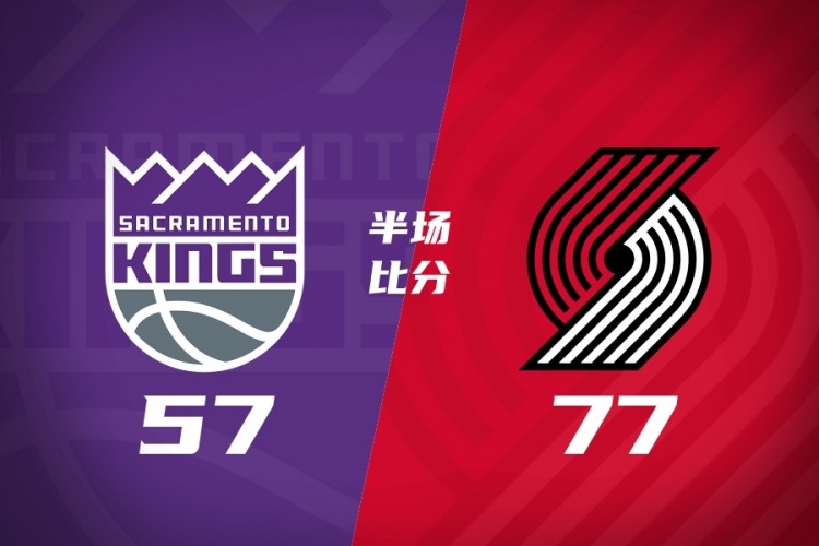 博鱼体育入口-杨瀚森暂未出战 开拓者半场77-57领先国王 阿夫迪亚17分3板7助